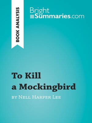cover image of To Kill a Mockingbird by Nell Harper Lee (Book Analysis)